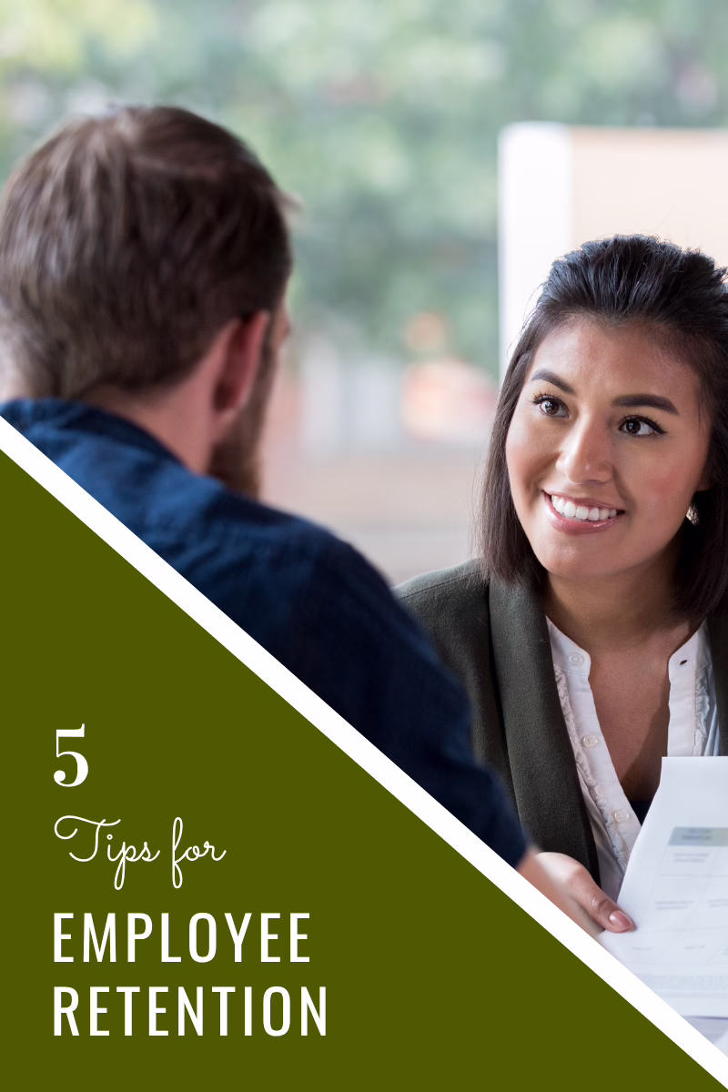 5 tips for employee retention 5 Tips to boost employee retention